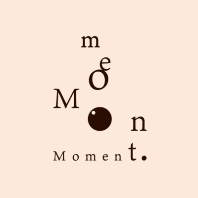 Moment  〜モーメント〜