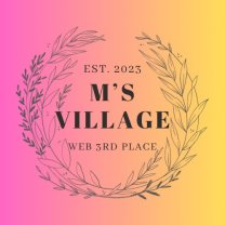 M’s  Village