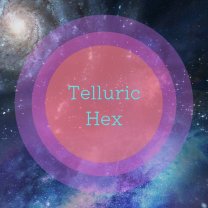 Telluric Hex - テルリック へクス -