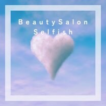 BeautySalon Selfish(ビューティーサロンセルフィッシュ)