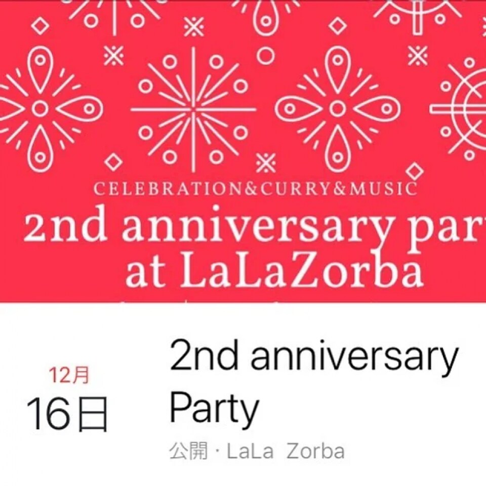 2018/12/16Lalazorba 2nd anniversary party