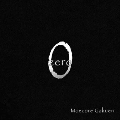 燃えこれ学園/『0』(zero) / 3曲入り