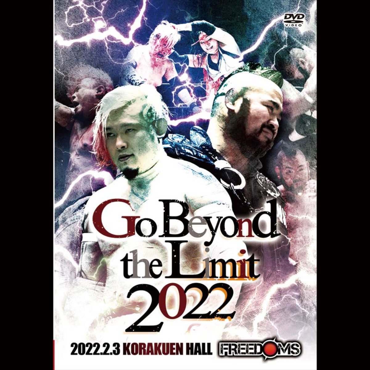 [DVD] 2022.2.3 後楽園ホール「Go Byond the Limit 2022」