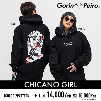 CHICANO GIRL/Garinpeiro(ガリンペイロ)パーカー