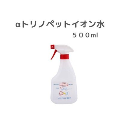 αトリノ ペットイオン水 500ml 除菌 消臭