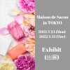 「Maison de Savon in TOKYO」Exhibt（参加）する方の参加費はこちらです