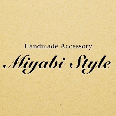 𝘏𝘢𝘯𝘥𝘮𝘢𝘥𝘦 𝘈𝘤𝘤𝘦𝘴𝘴𝘰𝘳𝘺　Miyabi Style