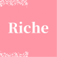 Riche