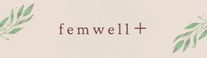 femwell＋